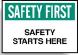 OSHA Safety First Sign